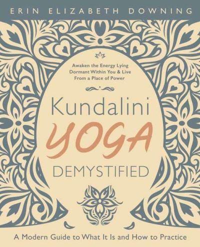 Kundalini Yoga Demystified