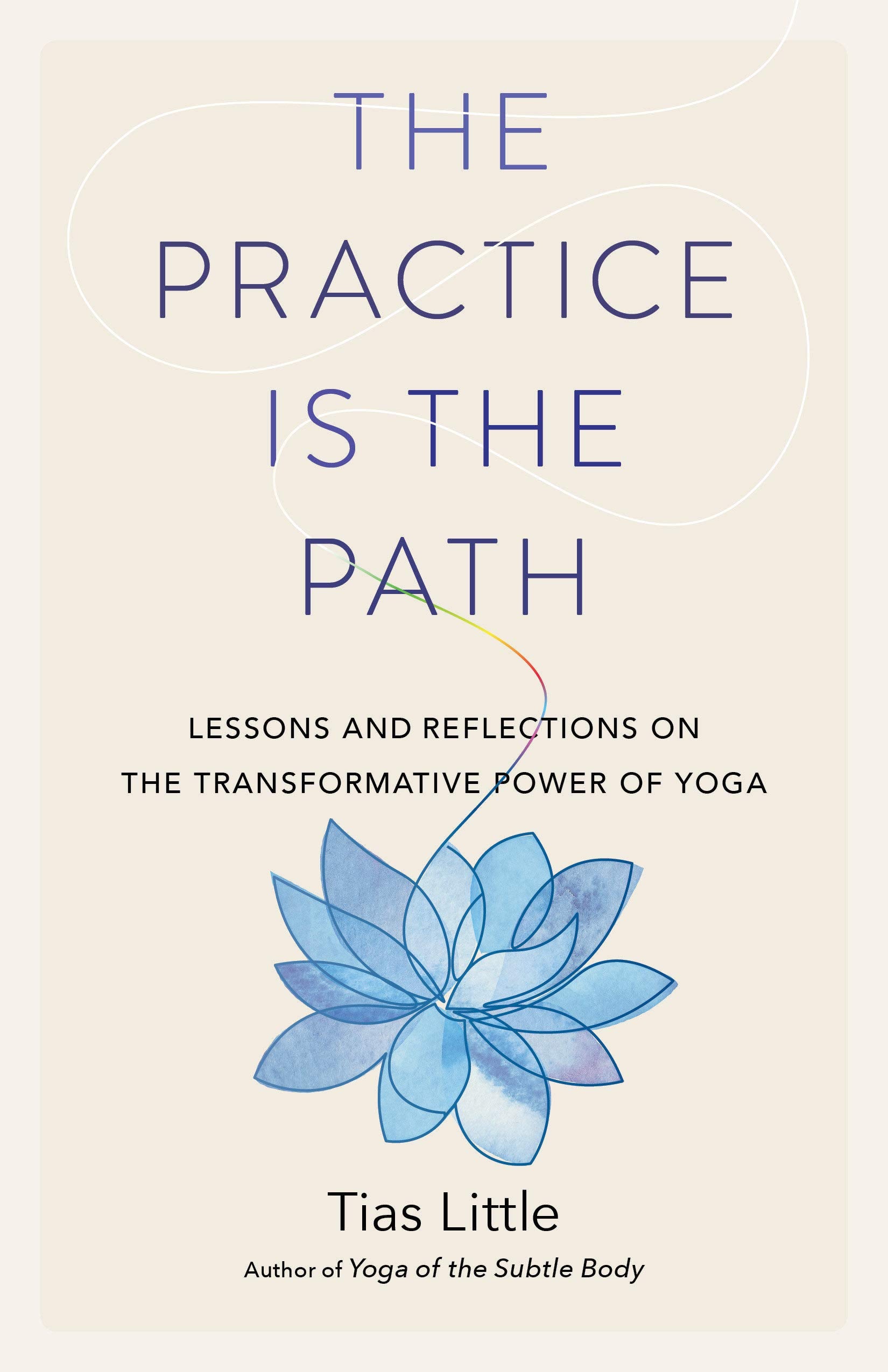 The Practice is the Path - yogahubstore